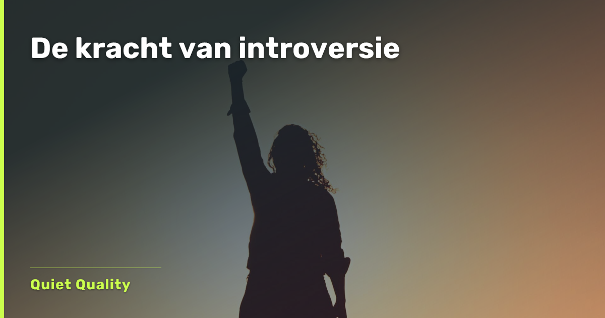 De kracht van introversie